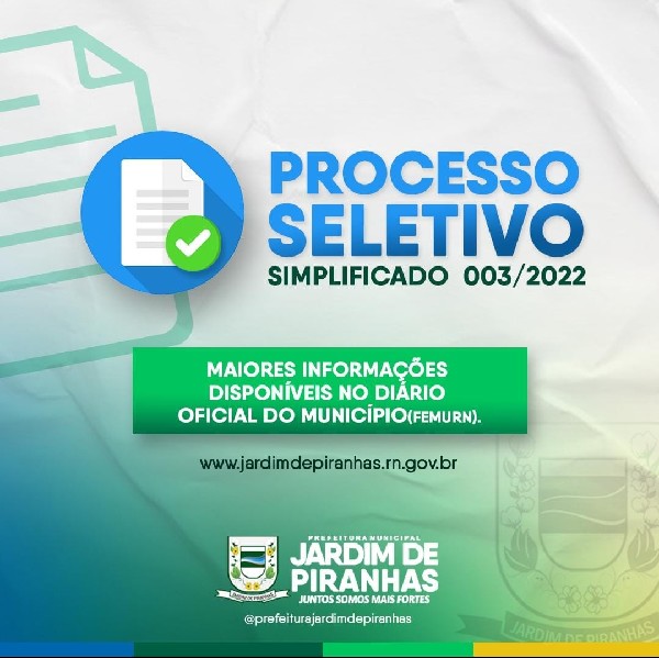 Prefeitura Municipal de Jardim de Piranhas, abre processo seletivo simplificado 003/2022